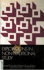 EXPLORATIONS IN NON-TRADITIONAL STUDY（1972 PDF版）
