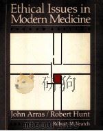 ETHICAL ISSUES IN MODERN MEDICINE SECOND EDITION   1983  PDF电子版封面     