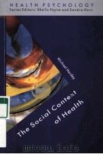 THE SOIAL CONTEXT OF HEALTH   1998  PDF电子版封面  9780335198634   