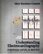UNDERSTANDING ELECTROCARDIOGRAPHY ARRHYTHMIAS AND THE 12-LEAD ECG FIFTH EDITION（1988 PDF版）