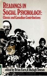 READINGS IN SOCIAL PSYCHOLOGY:CLASSIC AND CANADIAN CONTRIBUTIONS   1986  PDF电子版封面  092114900X   