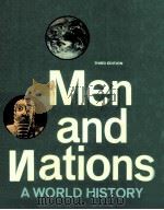 MEN AND NATIONS A WORLD HISTORY THIRD EDITION   1975  PDF电子版封面  0153734809   