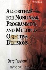 Algorithms for Nonlinear Programming and Multiple-Objective Decisions   1998  PDF电子版封面  0471978507   