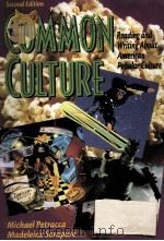 COMMON CULTURE READING AND WRITING ABOUT AMERICAN POPULAR CULTURE 2ND EDITION   1997  PDF电子版封面  0137548885   