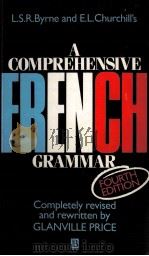 A COMPREHENSIVE FRENCH GRAMMAR   1992  PDF电子版封面  0631181552   