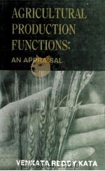 AGRICULTURAL PRODUCTION FUNCTIONS:AN APPRAISAL   1990  PDF电子版封面     