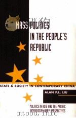 MASS POLITICS IN THE PEOPLE'S REPUBLIC（1996 PDF版）