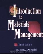 INTRODUCTION TO MATERIALS MANAGEMENT THIRD EDITION（1998 PDF版）