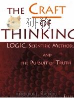 THE CRAFT OF THINKING   1999  PDF电子版封面  0966855523   