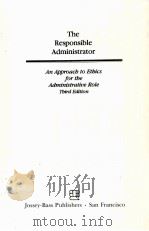 THE RESPONSIBLE ADMINISTRATOR   1990  PDF电子版封面  155542290X   