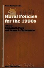 RURAL POLICIES FOR THE 1990S   1991  PDF电子版封面  0813378168   