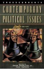 CROSSCURRENTS CONTEMPORARY POLITICAL ISSUES THIRD EDITION   1998  PDF电子版封面  0176056149   