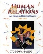 HUMAN RELATIONS FOR CAREER AND PERSONAL SUCCESS FIFTH EDITION   1999  PDF电子版封面  0139246630   