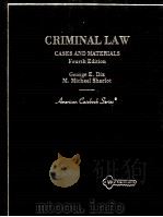 CRIMINAL LAW CASES AND MATERIALS FOURTH EDITION   1973  PDF电子版封面  0314090096   