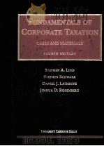 FUNDAMENTALS OF CORPORATE TAXATION CASES AND MATERIALS FOURTH EDITION（1985 PDF版）