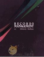 RECORDS MANAGEMENT 4ED   1987  PDF电子版封面  0538116900   
