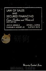 LAW OF SALES AND SECURED FINANCING SIXTH EDITION   1993  PDF电子版封面  1566620619   