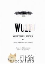 GOETHE-LIEDER FUR EINE SINGSTIMME UND KLAVIER BAND III     PDF电子版封面     