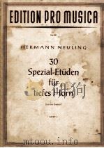 HERMANN NEULING 30 SPEZIAL-ETUDEN FUR TIEFES HORN HEFT 1（ PDF版）