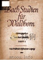 BACH-STUDIEN FUR WALDHORN HEFT 1     PDF电子版封面     