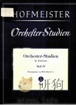 ORCHESTER-STUDIEN FUR KLARINETTE HEFT IV     PDF电子版封面     