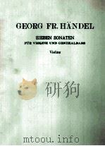 GEORG FR.HANDEL SIEBEN SIEBEN SONATEN VIOLINE     PDF电子版封面     