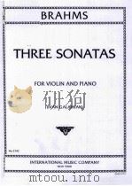 THREE SONATAS FOR VIOLIN AND PIANO     PDF电子版封面     
