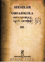 SZESZLER TIBOR OBOAISKOLA OBOENSCHULE OBOE METHOD III.   1965  PDF电子版封面     