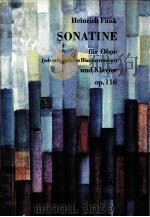 HEINRICH FUNK SONATINE FUR OBOE (ODER EIN ANDERES BLASINSTRUMENT) UND KLAVIER OP.116     PDF电子版封面     