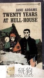Twenty Years At Hull-House（1960 PDF版）