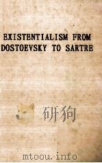 Existentialism From Dostoevsky To Sartre   1956  PDF电子版封面    Walter Kaufmann 