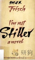 I'M Not Stiller   1958  PDF电子版封面    Max Frisch 