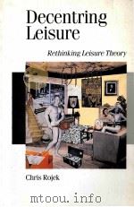 DECENTRING LEISURE   1995  PDF电子版封面  9780803988132   