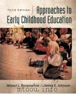 APPROACHES TO EARLY CHILDHOOD EDUCATION THIRD EDITION   1993  PDF电子版封面  9780130852540   