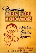 REINVENTING EARLY CARE AND EDUCATION   1996  PDF电子版封面  9780787903190   