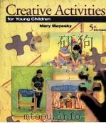 CREATIVE ACTIVITIES FOR YOUNG CHILDREN 5TH EDITION   1995  PDF电子版封面  9780827358867   