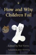 HOW AND WHY CHILDREN FAIL   1993  PDF电子版封面  9781853021862   