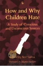 HOW AND WHY CHILDREN HATE   1993  PDF电子版封面  9781853021855   