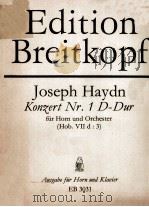 JOSEPH HAYDN KONZERT NR.1 DDUR FUR HORN UND ORCHESTER     PDF电子版封面     
