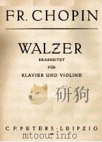 WALZER BEARBEITEL FUR KLAVIER UND VIOLINE   1927  PDF电子版封面     