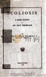 Scoliosis A New Study of An Old Problem   1938  PDF电子版封面     