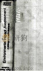 ENVIRONMENTAL IMPACT ASSESSMENT A BIBLIOGRAPHY WITH ABSTRACTS   1980  PDF电子版封面  0720108993   