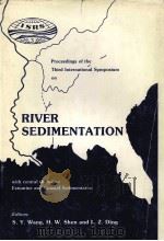 RIVER SEDIMENTATION VOLUMEⅢ   1986  PDF电子版封面     