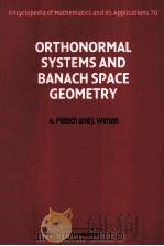 Orthonormal Systems and Banach Space Geometry   1998  PDF电子版封面  0521054311   