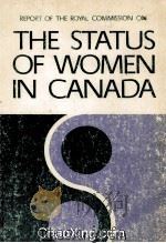 REPORT OF THE ROYAL COMMISSION ON THE STATUS OF WOMEN IN CANADA（1970 PDF版）