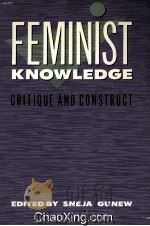 FEMINIST KNOWLWDGE  CRITIQUE AND CONSTRUCT（1990 PDF版）