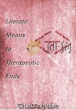 LITERATE MEANS TO THERAPEUTIC ENDS（1989 PDF版）