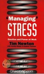 ‘MANAGING‘STRESS EMOTION AND POWER AT WORK   1995  PDF电子版封面  0803986440   