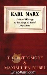 KARL MARX  SELECTED WRITINGS IN SOCIOLGY AND SOCIAL PHILOSOPHY   1963  PDF电子版封面     