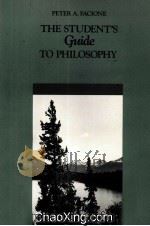 THE STUDENT‘S GUIDE TO PHILOSOPHY   1988  PDF电子版封面  0874848326   